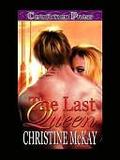 The Last Queen by Christine McKay