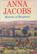 Mistress of Marymoor by Anna Jacobs