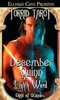 Eighth Wand (Torrid Tarot Series) by December Quinn