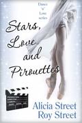 Stars, Love And Pirouettes (Dance ‘n’ Luv #3) by Roy Street