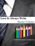 Love Is Always Write: Volume Eleven - Bonus Volume (Love is Always Write) by K.D. Sarge
