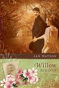 Willow Springs (Troublesome Creek #2) by Jan Watson