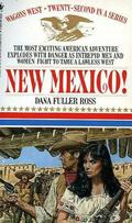 New Mexico! (Wagons West #22) by Dana Fuller Ross