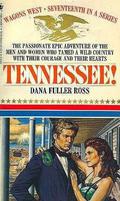 Tennessee! (Wagons West #17) by Dana Fuller Ross