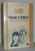 War Chief by Donald Clayton Porter