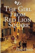 The Girl from Red Lion Square by Lizzie Church