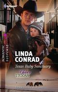 Texas Baby Sanctuary (Chance, Texas Series #1) by Linda Conrad