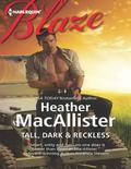 Tall, Dark & Reckless by Heather MacAllister
