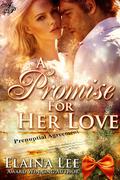 A Promise for Her Love by Elaina Lee
