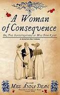 A Woman of Consequence (Dido Kent #3) by Anna Dean