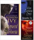 Devoured By Darkness / When Darkness Comes / Embrace the Darkness by Alexandra Ivy
