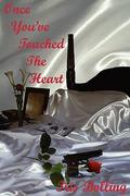 Once You've Touched The Heart by Iris Bolling
