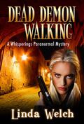 Dead Demon Walking (Whisperings #3) by Linda Welch