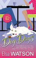 Dog Days by Elsa Watson