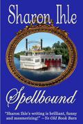 SPELLBOUND (The Law and Disorder #2) by Sharon Ihle