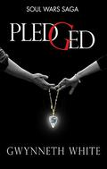 Pledged (Soul Wars Saga #1) by Gwynn White