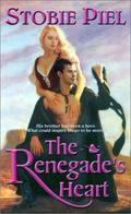 The Renegade's Heart by Stobie Piel