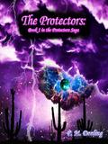 The Protectors (The Protectors Saga #1) by P. M. Dooling
