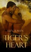 Tiger's Heart (Tiger #3) by Liz Craven
