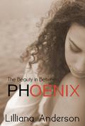 Phoenix by Lilliana Anderson