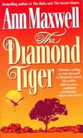The Diamond Tiger by Ann Maxwell