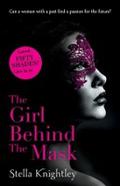 The Girl Behind the Mask (Hidden Women #1) by Stella Knightley