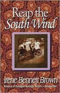 Reap the South Wind (Women of Paragon Springs #4) by Irene Bennett Brown