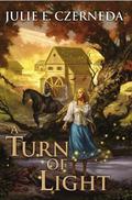A Turn of Light (Night's Edge #1) by Julie E. Czerneda