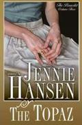 The Topaz (The Bracelet #3) by Jennie Hansen
