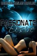 Passionate Desire (Vespian Way #2) by Barbara Donlon Bradley