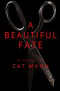 A Beautiful Fate (The Beautiful Fate #1) by Cat Mann
