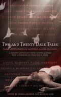 Two and Twenty Dark Tales: Dark Retellings of Mother Goose Rhymes by Max Scialdone