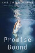 Promise Bound (Lies Beneath #3) by Anne Greenwood Brown
