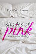 Shades of Pink by Lisa M. Harley