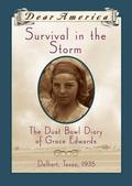Survival in the Storm: The Dust Bowl Diary of Grace Edwards (Dear America) by Katelan Janke