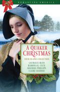 A Quaker Christmas by Rachael Phillips