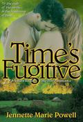 Time's Fugitive (Saturn Society #2) by Jennette Marie Powell