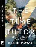 The Time Tutor (River of No Return #0.5) by Bee Ridgway