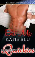 Bet Me by Katie Blu