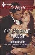 Once Pregnant, Twice Shy (Gage Brothers #3) by Red Garnier