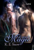 Carny's Magic (connected by Jackson Spey #10) by K.Z. Snow