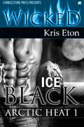 Ice Black (Arctic Heat #1) by Kris Eton