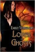 Lover of Ghosts (Ballot's Keep #2) by Emily Veinglory