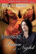 Prince Of Night (Bloodborn #1) by Tracy L. Ranson