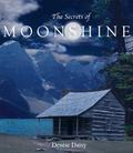 The Secrets of Moonshine by Denise Daisy