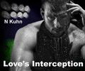 Love's Interception by N. Kuhn