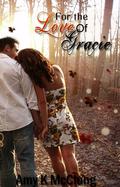 For the Love of Gracie by Amy K. McClung, Cover Lust Designs