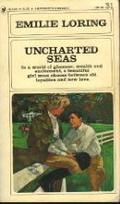 Uncharted Seas by Emilie Baker Loring
