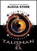 Talisman of El by Alecia Stone