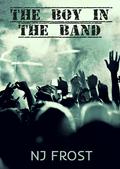 The Boy in the Band (The Boy in the Band #1) by N.J. Frost